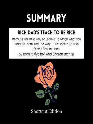 cover image of SUMMARY--Rich Dad'S Teach to Be Rich